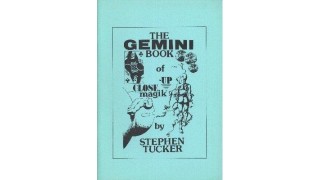 The Gemini of Close-up Magik by Stephen Tucker