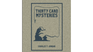30 Card Mysteries by Chas.T.J