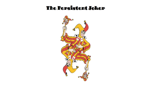 The Persistent Joker -