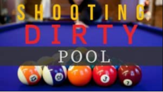 Shooting Dirty Pool by Conjuror Community 