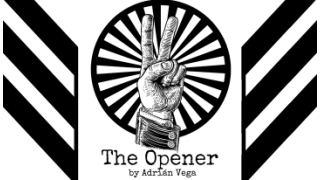 THE OPENER by Adrian Vega ( Instant Download )
