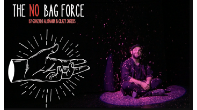 NO BAG FORCE by Gonzalo Albiñana and Crazy Jokers -