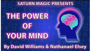The Power of Your Mind by David Williams & Nathanael Elsey
