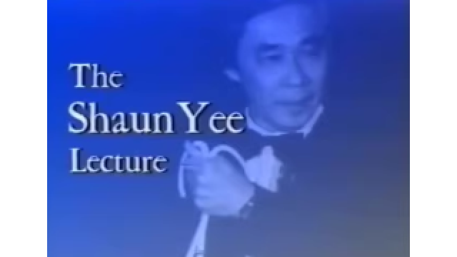 The Shaun Yee Lecture -