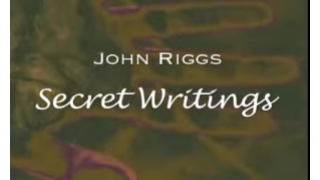 Secret Writings by John Riggs