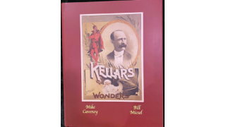 Kellar’s Wonders by Mike Caveney