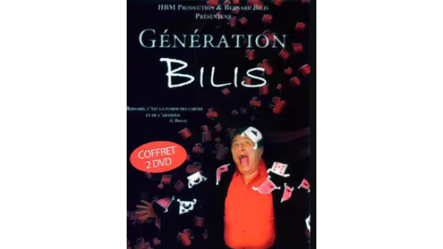 Generation Bilis by Bernard Bilis 2 -