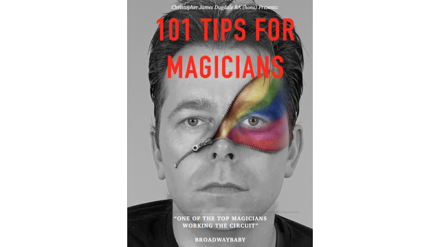 101 Tips For Magicians by Chris Dugdale