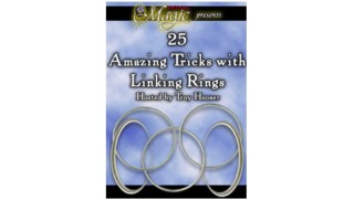 25 Amazing Tricks With Linking Rings by Troy Hooser