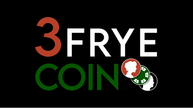 3 Frye Coin by Charlie Frye And Tango Magic