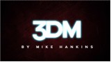 3Dm by Mike Hankins