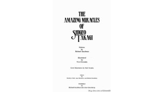 The Amazing Miracles Of Shigeo Takagi by Richard Kaufman