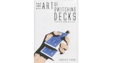 The Art Of Switching Decks by Roberto Giobbi