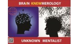 Brain Knewmerology by Unknown Mentalist