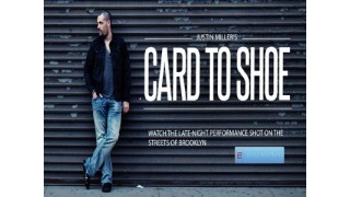 Card To Shoe by Justin Miller