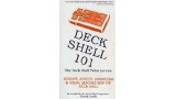 Deck Shell 101 by Chuck Leach