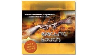 Electric Touch by Yigal Mesika