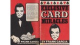 Exclusive Card Miracles by Frank Garcia