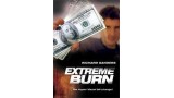 Extreme Burn by Richard Sanders