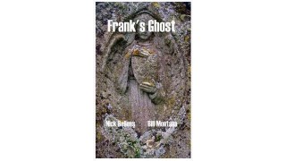 Frank's Ghost by Nick Belleas And Bill Montana