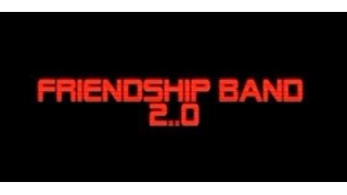 Friendship Band 2.0 by Chris Sessions