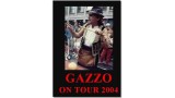 Gazzo On Tour 2004 (1-2) by Gazzo