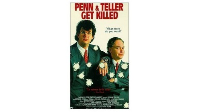 Get Killed by Penn & Teller