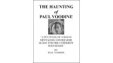 The Haunting Of Paul Voodini by Paul Voodini