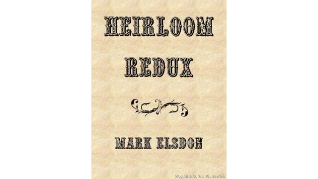 Heirloom Redux by Mark Elsdon