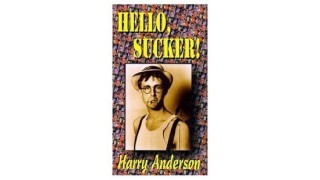 Hello, Sucker! by Harry Anderson