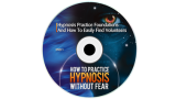 How To Practice Hypnosis Without Fear by Igor Ledochowski