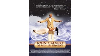 John Calvert His Magic And Adventures