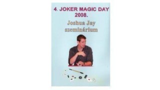 Joker Magic Day 2008 Seminar 4 by Joshua Jay