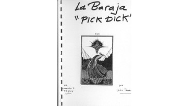La Baraja Pick Dick by Juan Tamariz