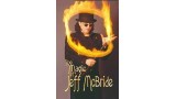 The Magic Of Jeff Mcbride (1-2) by Jeff Mcbride