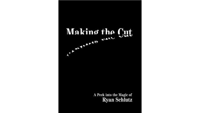 Making The Cut by Ryan Schlutz