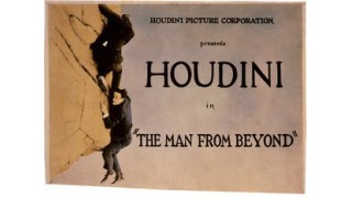 The Man From Beyond by Houdini