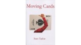 Moving Cards by Sean Taylor