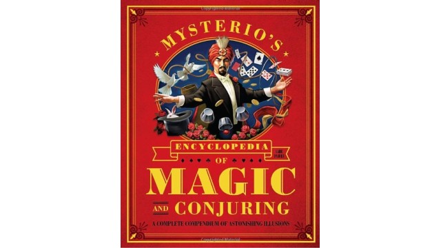 Mysterios Encyclopedia Of Magic And Conjuring by Gabe Fajuri
