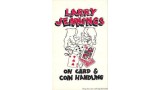 On Card And Coin Handling by Larry Jennings