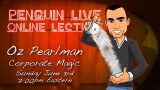 Oz Pearlman Penguin Live Online Lecture 2