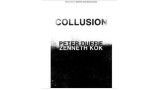 Peter Duffie - Collusion by Zenneth Kok