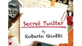 Secret Twitter by Roberto Giobbi