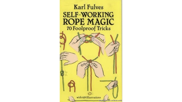 Self-Working Rope Magic by Karl Fulves