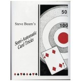 Semi-Automatic Card Tricks (1-2) by Steve Beam