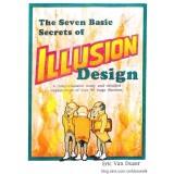 The Seven Basic Secrets Of Illusion Design by Eric Van Duzer