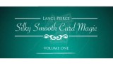 Silky Smooth Card Magic 1 by Lance Pierce