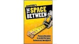 The Space Between by Jason Palter