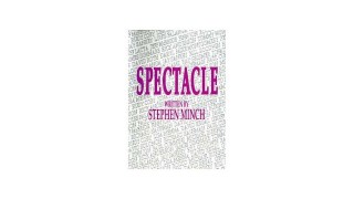 Spectacle by Stephen Minch