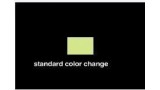 Standard Color Change by Ricky Smith